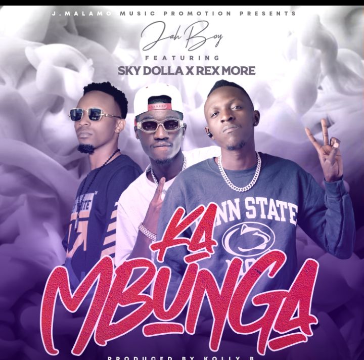 Jah Boy ft Sky dolla X Rex More - Ka Mbunga