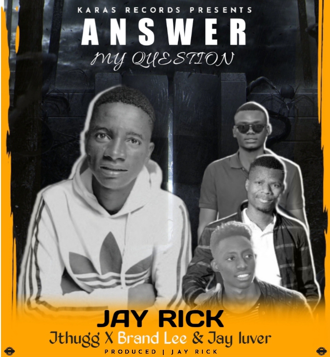 Jay Rick ft Jthugg Brand Lee & Jay Luver - Answer my question