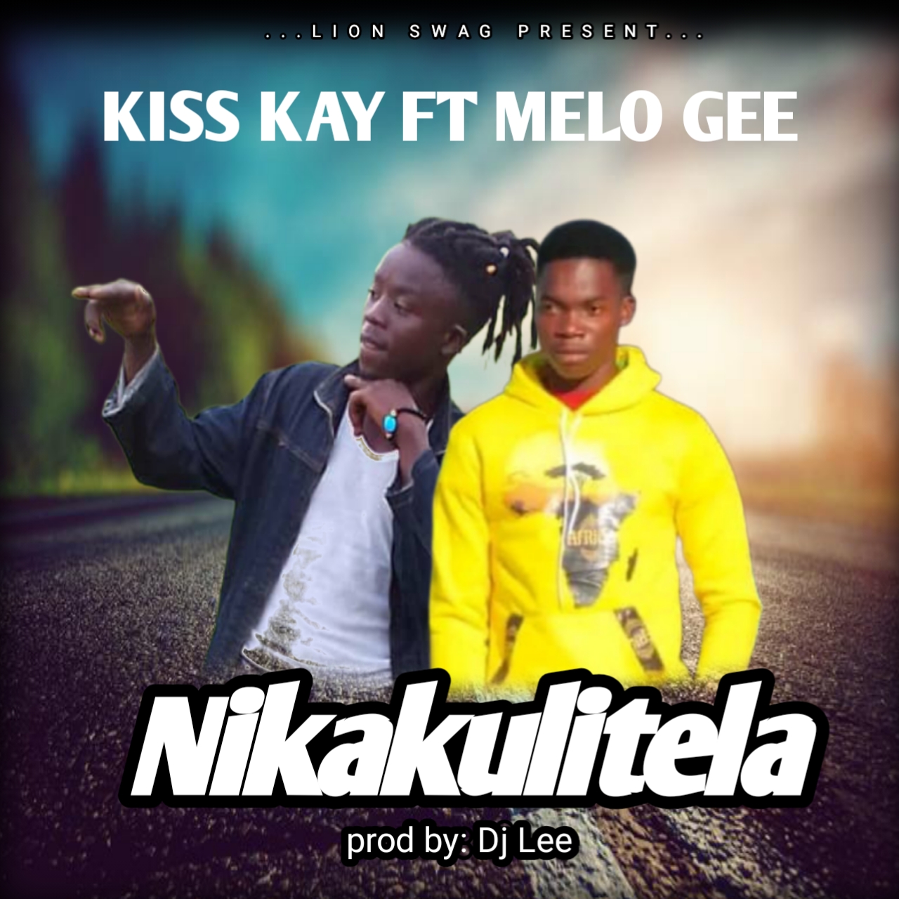 Kiss kay ft melo gee Nikakulitela 