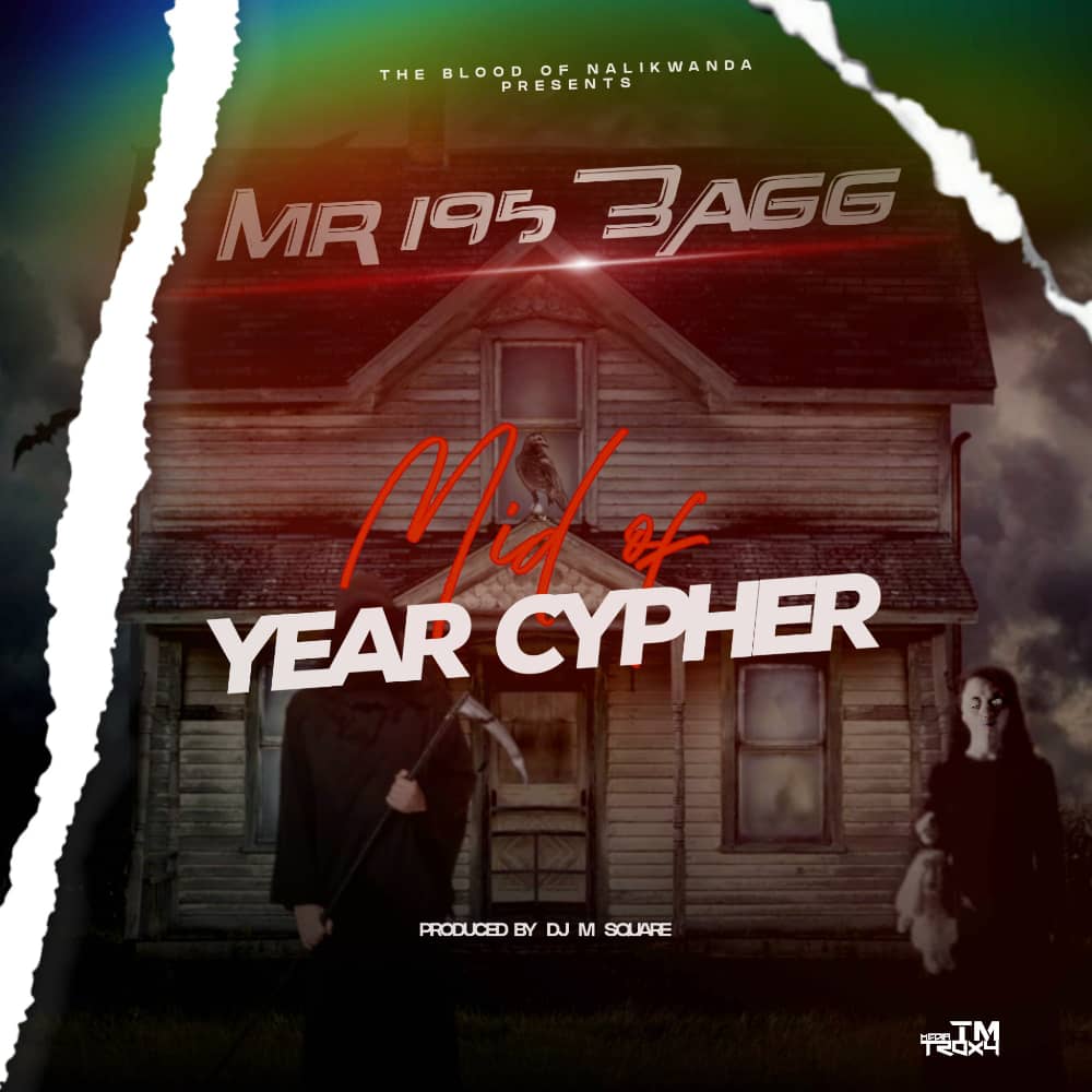 Mr 195 Bagg - Mid Year Cypher 