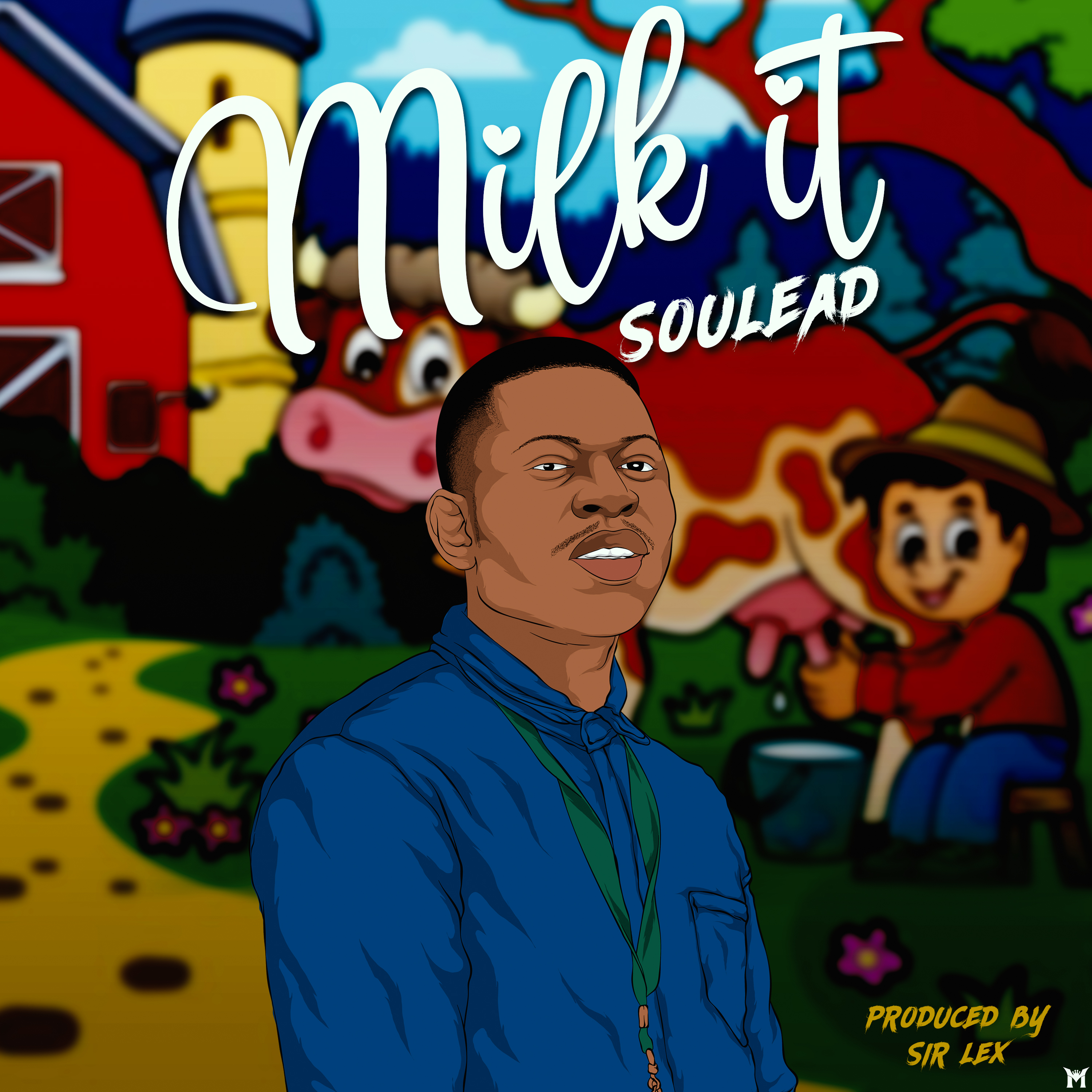 Soulead- Milkit prod by Sir Lex